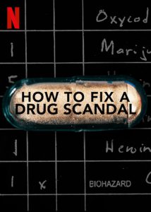 ดูหนังออนไลน์ How to Fix a Drug Scandal หนังออนไลน์ ฟรี